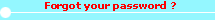 Forgot your Password?